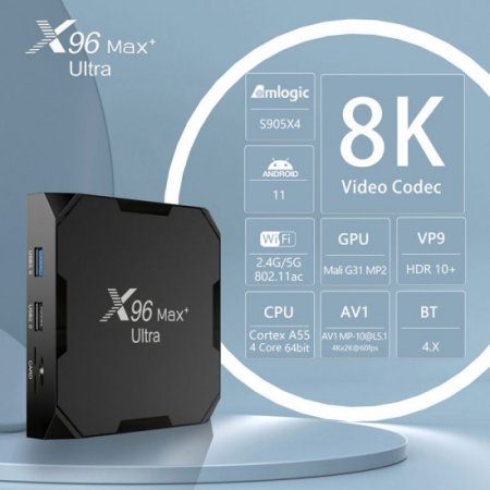 X96 MAX Plus Ultra 8K Smart TV Box Android 11.0 Amlogic S905X4 Quad Core AV1 2.4&5G Dual Wifi BT 4.X H.265 X96Max Plus Set top box 2022